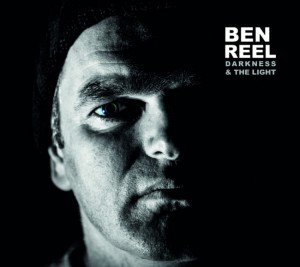 Darkness & The Light, Ben Reel