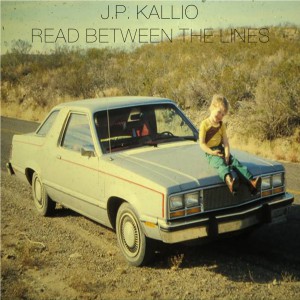 J.P. Kallio - Read Between The Lines