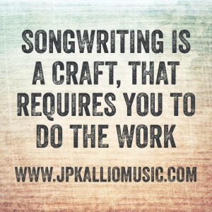 songwriting is a craft